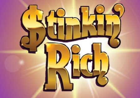 Stinkin Rich